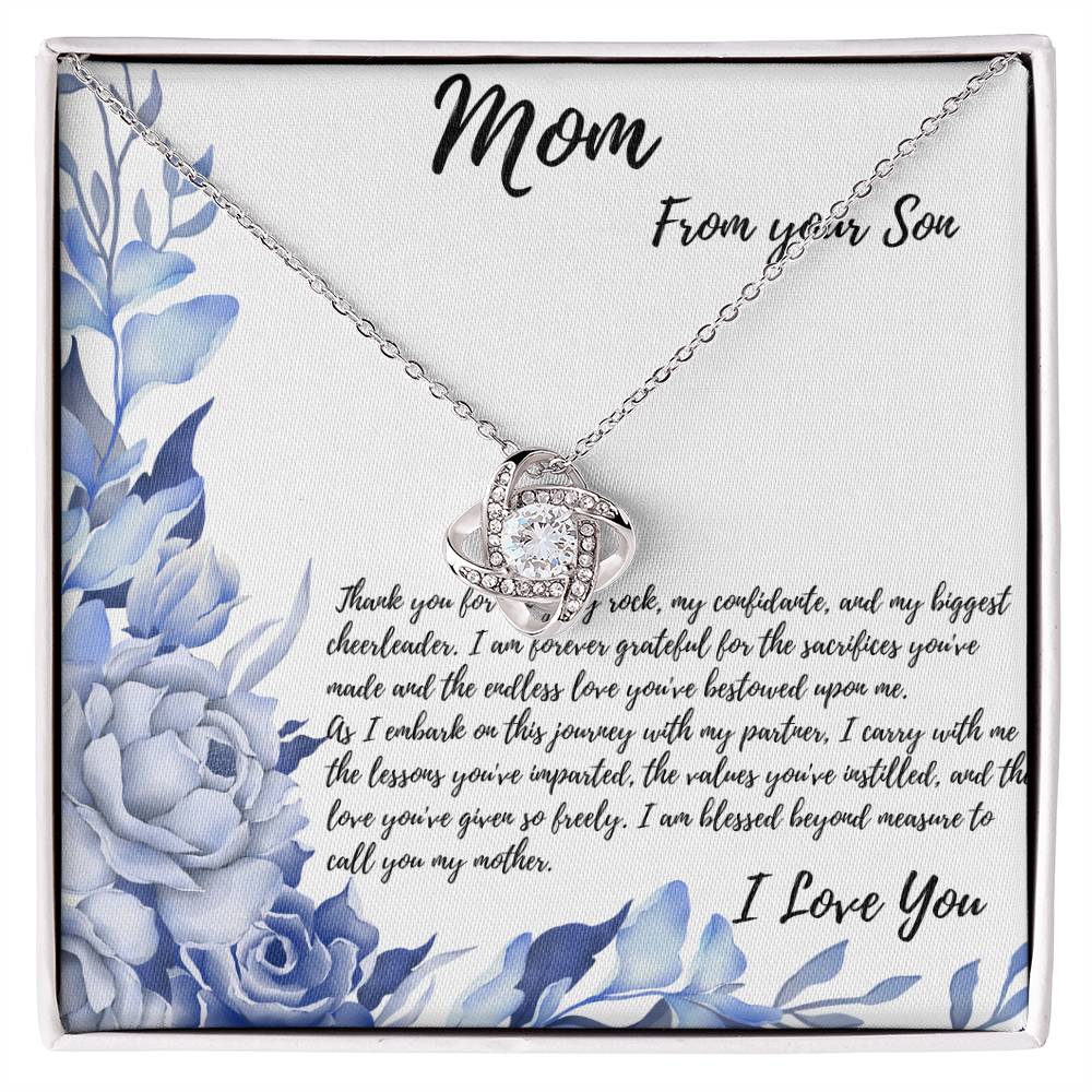 Love Knot Necklace To Mom From Son as he gets married.